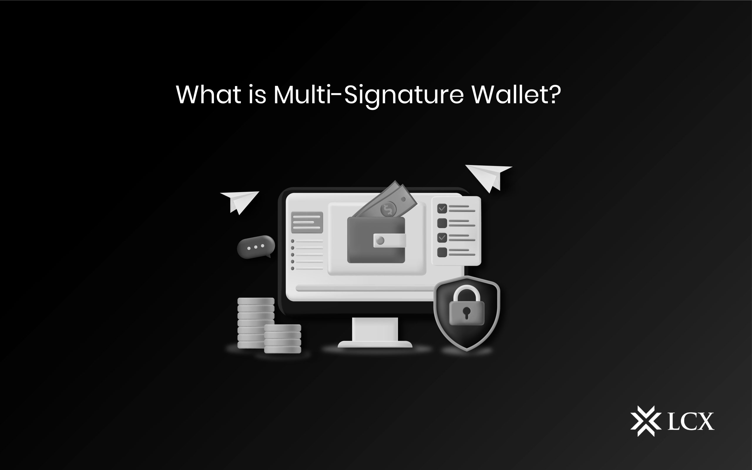1. Ano ang ibig sabihin ng multi-signature wallet?
